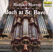 Bach at St. Bravo's , Michael Murray