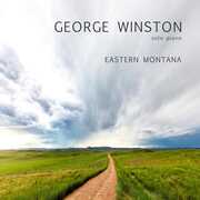 Eastern Montana , George Winston