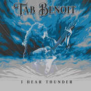 I Hear Thunder , Tab Benoit