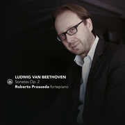 Beethoven: Sonatas, Op. 2 , Roberto Prosseda