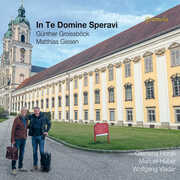 In Te Domine Speravi , Gunther Groissbock