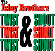 Twist & Shout , The Isley Brothers