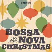 Bossa Nova Christmas , Jack Jezzro
