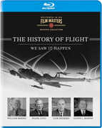The History Of Flight: We Saw It Happen 