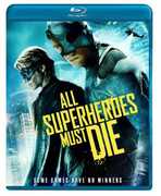 All Superheroes Must Die , Lee Valmassy