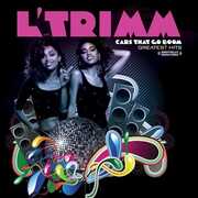 Cars That Go Boom - Greatest Hits , L'Trimm