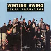 Western Swing Texas 1928-1944 , Various Artists