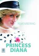 Remembering Princess Diana , Princess Diana