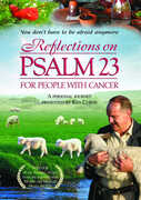 Reflections On Psalm 23 For People With Cancer , Ken Curtis