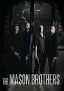 The Mason Brothers 