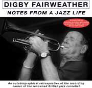 Notes From A Jazz Life , Digby Fairweather