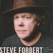 Early Morning Rain , Steve Forbert