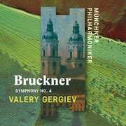 Bruckner: Symphony No. 4 (Recorded Live at St. Florian) 