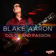Color And Passion , Blake Aaron