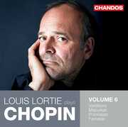 Louis Lortie Plays Chopin 6 , Louis Lortie