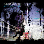 Dekadrone , Cabaret Voltaire