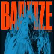 Baptize , Atreyu