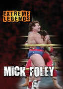 Extreme Legends: Mick Foley , Mick Foley