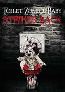 Toilet Zombie Baby Strikes Back , Shawn C. Phillips