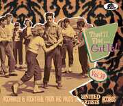 That'll Flat Git It 39: Rockabilly & Rock 'n' Roll From The Vaults Of UA Records (Various Artists) , Various Artists