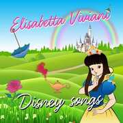 Disney Songs [Import] , Elisabetta Viviani