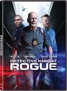 Detective Knight: Rogue , Bruce Willis