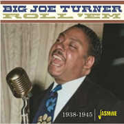 Roll 'Em, 1938-1945 [Import] , Big Joe Turner