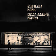 Next Year's Ghost , Zachary Cale