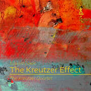 Cowie: The Kreutzer Effect , Kreutzer Quartet