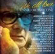 We All Love Ennio Morricone , Ennio Morricone