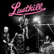 Lustkill , Lustkill
