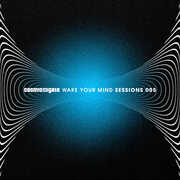Wake Your Mind Sessions 005 , Cosmic Gate