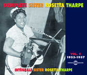 Vol. 5-Integrale 1953-1957 , Sister Rosetta Tharpe