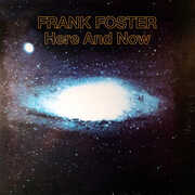 Here and Now , Frank Foster