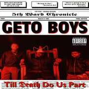 Till Death Do Us Part , Geto Boys