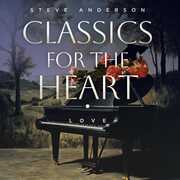 Classics For The Heart: Love 