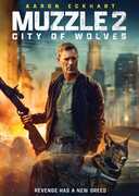 Muzzle 2: City of Wolves , Aaron Eckhart