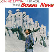 In Brazil - Sings Bossa Nova Warm and True , Lonnie Sattin