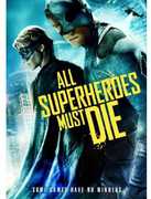 All Superheroes Must Die , Lee Valmassy