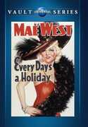 Every Day's a Holiday , Mae West