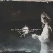 The Things That We Are Made Of , Mary Chapin Carpenter