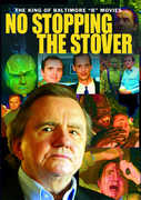 George Stover: No Stopping the Stover , George Stover