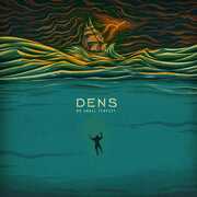 No Small Tempest , Dens