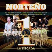 Norteno #1's La Decada (Various Artists) , Various Artists