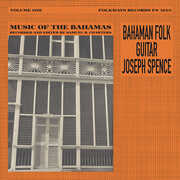 Bahaman Folk Guitar: Music From The Bahamas, Vol. , Joseph Spence