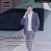 Complete Piano Works 1 , Giorgio Koukl