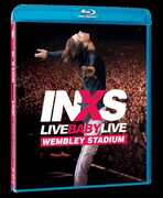 Live Baby Live: Live At Wembley Stadium , INXS