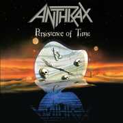 Persistence Of Time (30th Anniversary Edition) , Anthrax