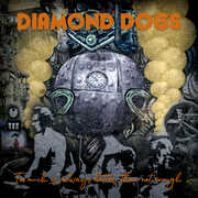 Too Much Is Always Better Than Not Enough , Diamond Dogs