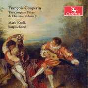 Complete Pieces de Claveci 9 , Mark Kroll